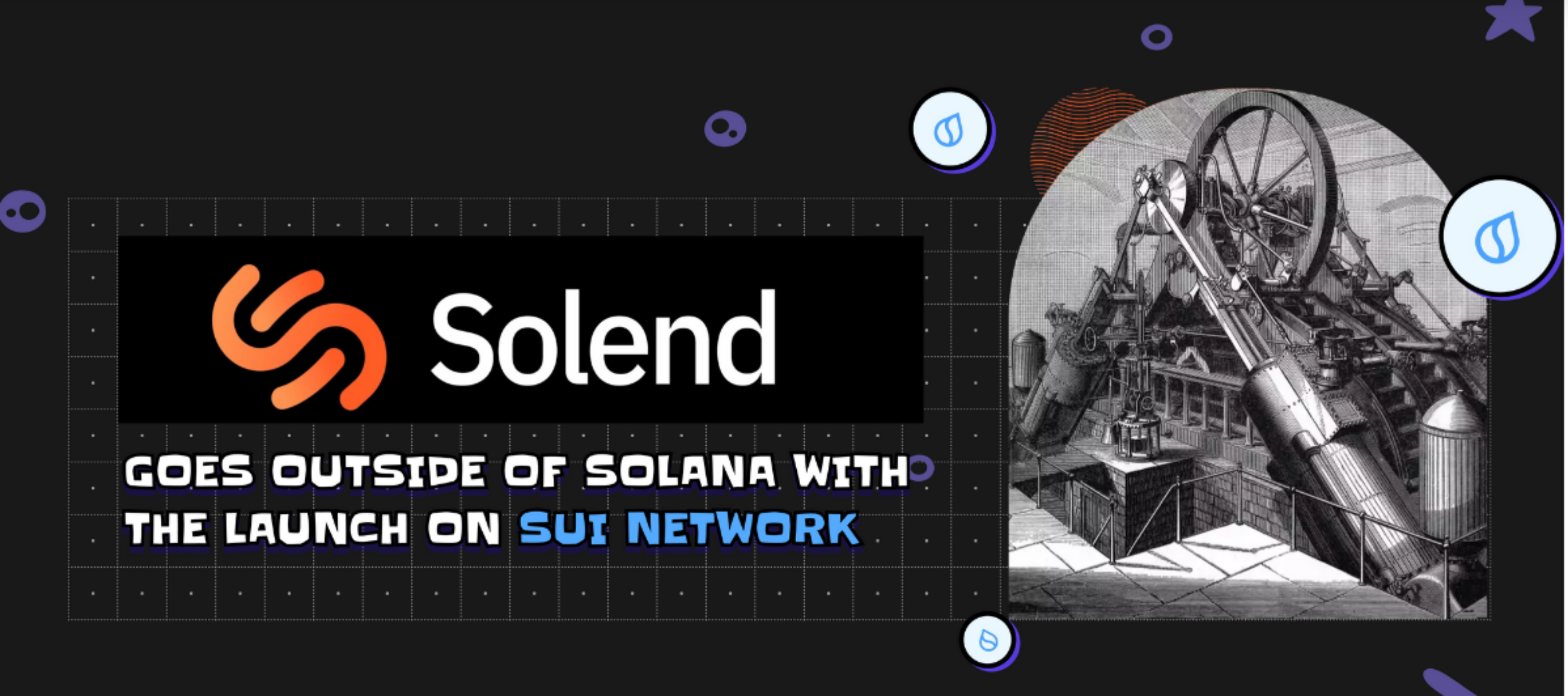 Solend goes beyond Solana when deployed on the Sui Network